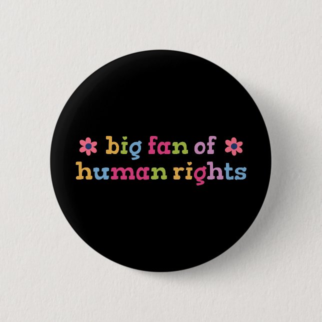 Chapa Redonda De 5 Cm Big fan of human rights (Anverso)