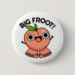 Chapa Redonda De 5 Cm Big Froot Funny Pun