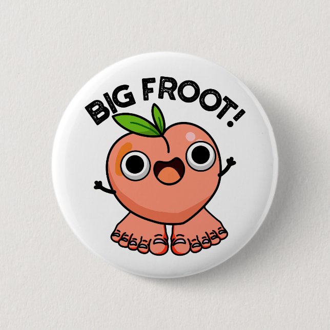 Chapa Redonda De 5 Cm Big Froot Funny Pun (Anverso)