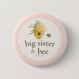 Chapa Redonda De 5 Cm Big Sister To Bee Pink Girl Baby Shower Family