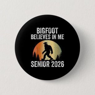 Chapa Redonda De 5 Cm Bigfoot Cree En Me Senior 2026 Sasquatch Gradu