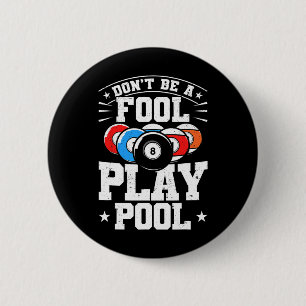 Chapa Redonda De 5 Cm Billar no es un juego de payasos Divertido 8 Ball 