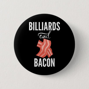 Chapa Redonda De 5 Cm Billar Y Billar De La Piscina Bacon Lover