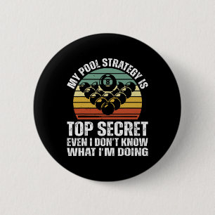 Chapa Redonda De 5 Cm Billiard Pool Player My Pool Strategy is Top Secre