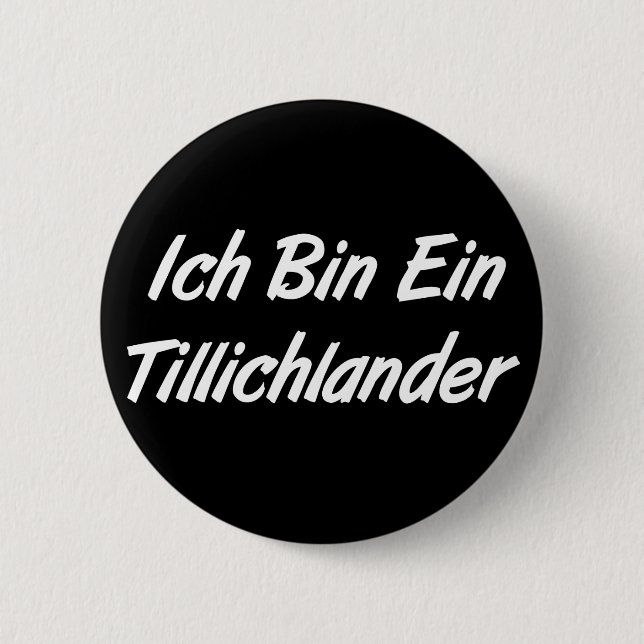 Chapa Redonda De 5 Cm Bin Ein Tillichlander de Ich (Anverso)