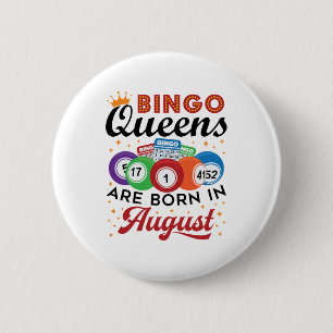 Chapa Redonda De 5 Cm Bingo Queens nace en agosto