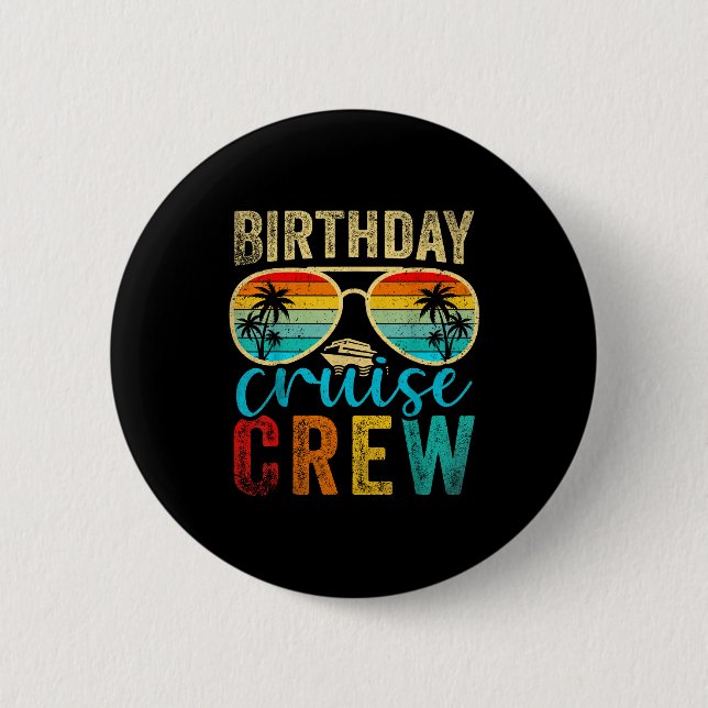Chapa Redonda De 5 Cm Birthday Cruise Crew Cruise Birthday Cruising Trip (Anverso)