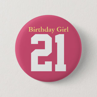 Chapa Redonda De 5 Cm Birthday Girl 21