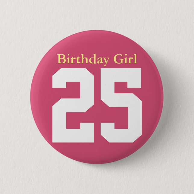 Chapa Redonda De 5 Cm Birthday Girl 25 (Anverso)