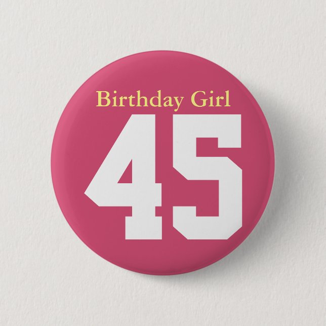 Chapa Redonda De 5 Cm Birthday Girl 45 (Anverso)
