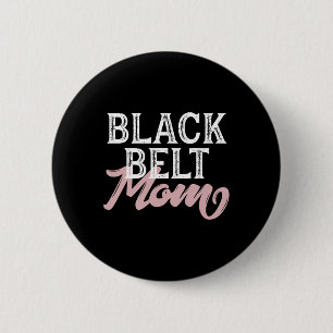 Chapa Redonda De 5 Cm Black Belt Mom