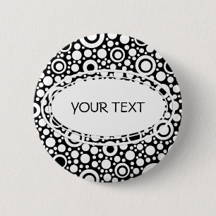 Chapa Redonda De 5 Cm Black Dots & Circles Grid + tu trasero. y texto