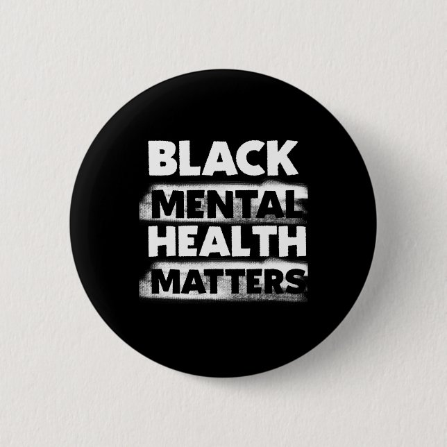 Chapa Redonda De 5 Cm Black Mental Health Problem Therapy Black Excelle (Anverso)