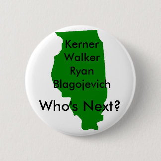 Chapa Redonda De 5 Cm ¿Blagojevich, quién es siguiente?