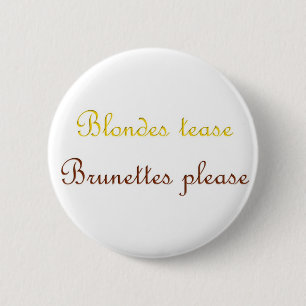 Chapa Redonda De 5 Cm Blondes&Brunettes