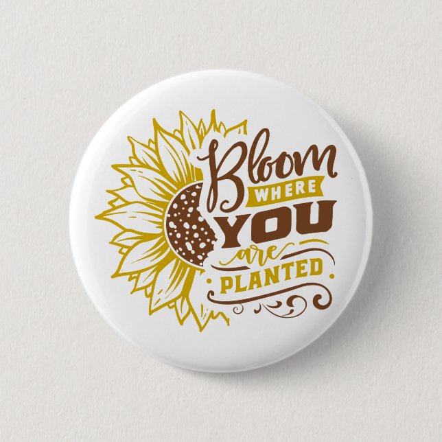 Chapa Redonda De 5 Cm Bloom donde te plantan (Anverso)