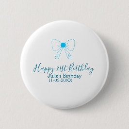 Chapa Redonda De 5 Cm Blue bow happy 21ᵉʳ cumpleaños date