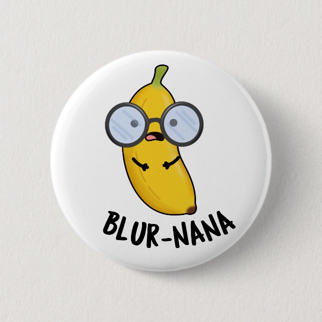 Chapa Redonda De 5 Cm Blur-nana Funny Banana Pun (Anverso)