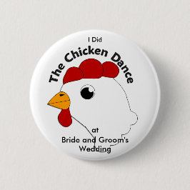 Chapa Redonda De 5 Cm Boda divertida de encargo de la danza del pollo