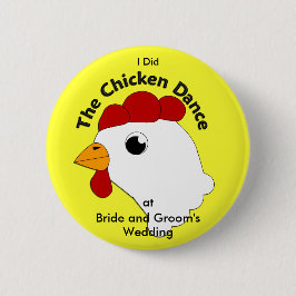 Chapa Redonda De 5 Cm Boda divertida de encargo de la danza del pollo