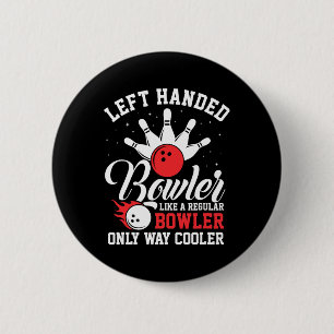 Chapa Redonda De 5 Cm Bolos Guay de Bowler con mano izquierda en ataque 