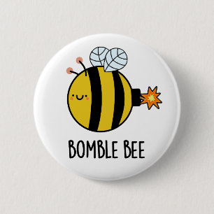 Chapa Redonda De 5 Cm Bomble Bee Funny Bumblebee Bomba Pun