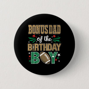 Chapa Redonda De 5 Cm Bonus Dad Of Birthday Football Family