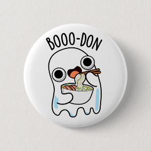 Chapa Redonda De 5 Cm Boo-don Funny Ghost Udon Pun