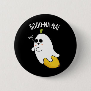 Chapa Redonda De 5 Cm Boo-nana Funny Ghost Banana Pun Dark BG