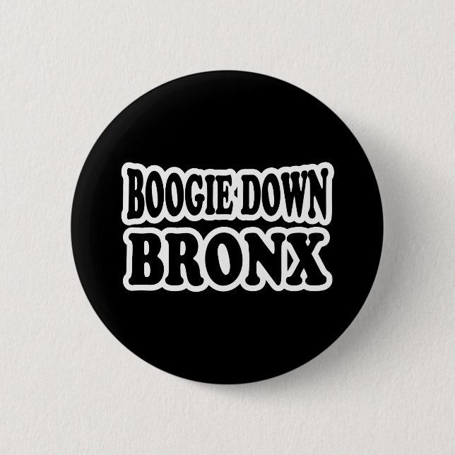 Chapa Redonda De 5 Cm Boogie abajo Bronx, NYC (Anverso)