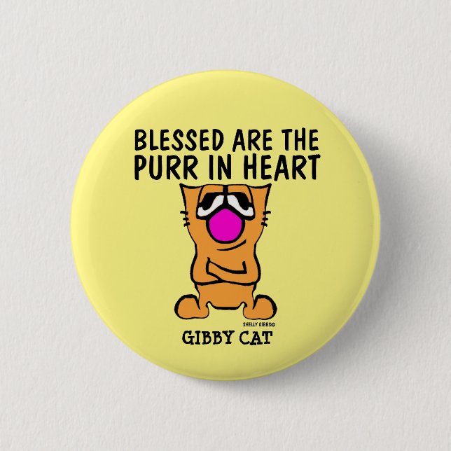 Chapa Redonda De 5 Cm Botones GIBBY CAT, BLESSED SON EL PURR IN HEART (Anverso)