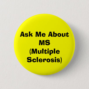 Chapa Redonda De 5 Cm Botones "MS (MULTIPLE SCLEROSIS)"