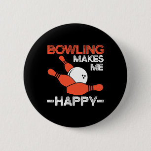 Chapa Redonda De 5 Cm Bowling me hace feliz diseño divertido de Bowler