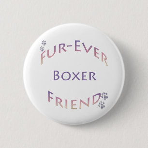 Chapa Redonda De 5 Cm Boxer Furever