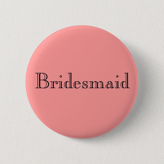 Chapa Redonda De 5 Cm Bridesmaid (Anverso)