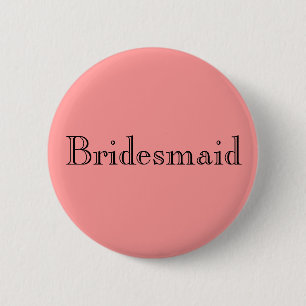 Chapa Redonda De 5 Cm Bridesmaid