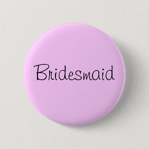 Chapa Redonda De 5 Cm Bridesmaid Pin