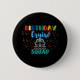 Chapa Redonda De 5 Cm Brigada de crucero de cumpleaños