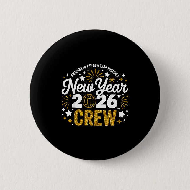 Chapa Redonda De 5 Cm Bringing The New Year Together New Year 2026 Crew  (Anverso)