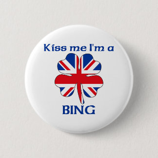 Chapa Redonda De 5 Cm Británicos personalizados me besan que soy Bing