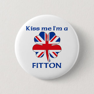 Chapa Redonda De 5 Cm Británicos personalizados me besan que soy Fitton