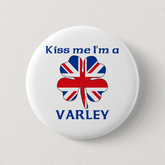 Chapa Redonda De 5 Cm Británicos personalizados me besan que soy Varley