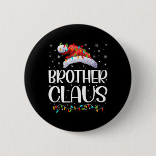 Chapa Redonda De 5 Cm Brother Claus Xmas enciende Navidades Pajama Match