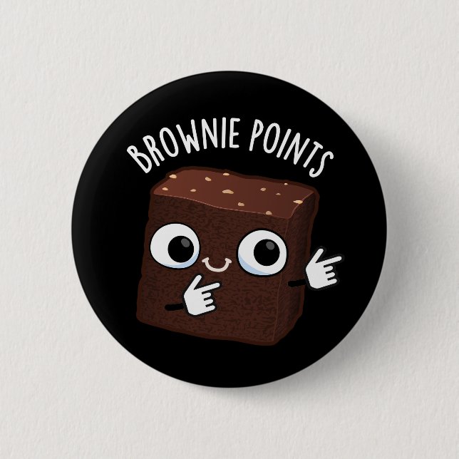 Chapa Redonda De 5 Cm Brownie Points Funny Snack Pun Dark BG (Anverso)