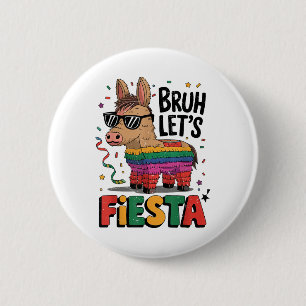 Chapa Redonda De 5 Cm Bruh deja Fiesta Cinco Mayo Pinata Funny B Mexican