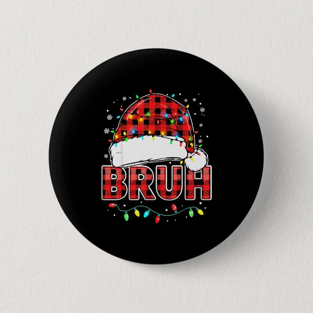 Chapa Redonda De 5 Cm Bruh Funny Santa Hat Lights Christmas  (Anverso)