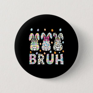 Chapa Redonda De 5 Cm Bruh Meme Easter Day Gracioso Bunny Eggys Adolesce