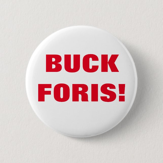 Chapa Redonda De 5 Cm ¡BUCK FORIS! Insignia (Anverso)