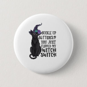 Chapa Redonda De 5 Cm Buckle Up Buttercup Acabas De Volar Mi Bruja Swift