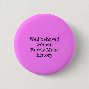 Chapa Redonda De 5 Cm Bueno, las mujeres raras veces hacen de la histori